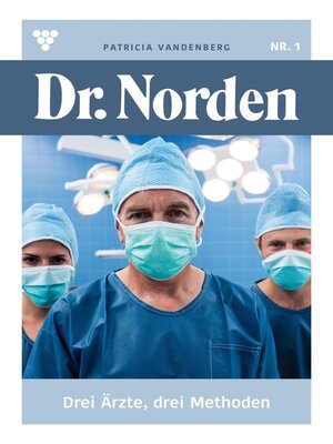 cover image of Drei Ärzte, drei Methoden